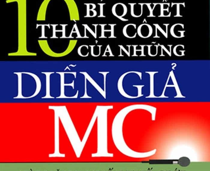 10 Bí Quyết Thành Công Của Những Diễn Giả Mc Tài Năng Nhất Thế Giới