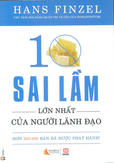 10 Sai Lầm Lớn Nhất Của Người Lãnh Đạo