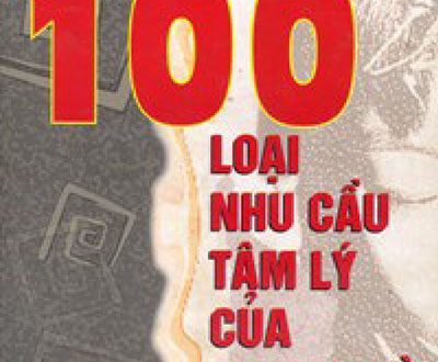 100 Nhu Cầu Tâm Lý Con Người