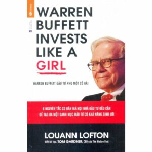 Warren Buffet Đầu Tư Như Một Cô Gái