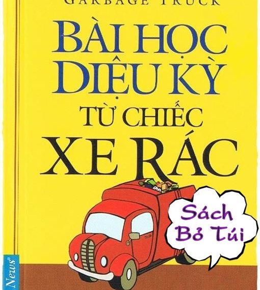 Bài Học Diệu Kỳ Từ Chiếc Xe Rác