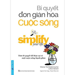 Bí quyết đơn giản hóa cuộc sống