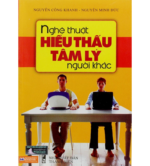 Nghệ Thuật Hiểu Thấu Tâm Lý Người Khác