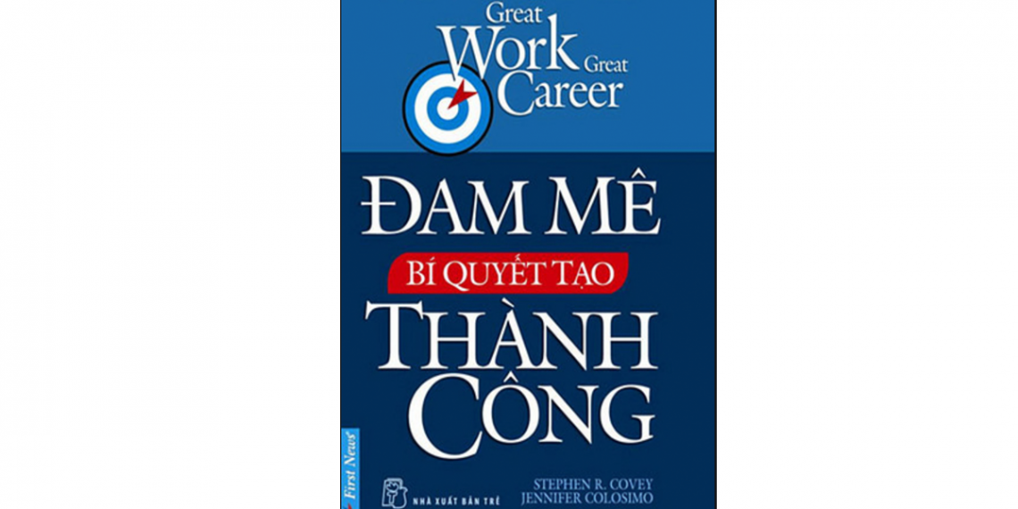 Đam Mê Bí Quyết Tạo Thành Công