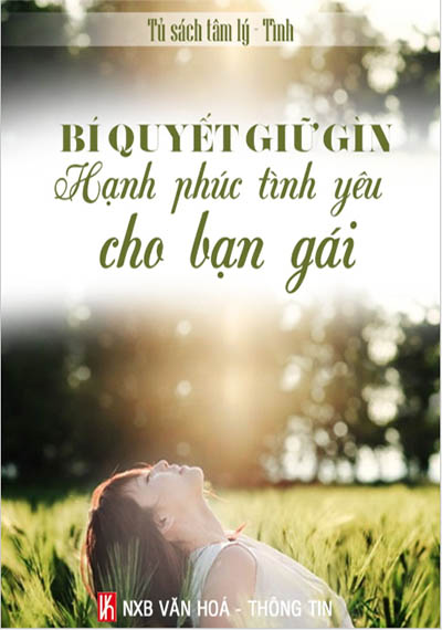 Bí Quyết Giữ Gìn Hạnh Phúc Tình Yêu Cho Bạn Gái