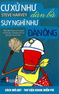 Cư xử như đàn bà, suy nghĩ như đàn ông