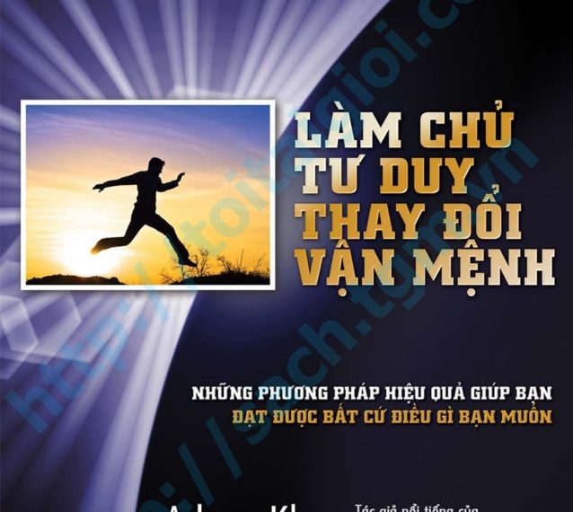 Làm Chủ Tư Duy Thay Đổi Vận Mệnh