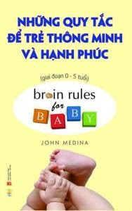 Những Quy Tắc Để Trẻ Thông Minh Và Hạnh Phúc