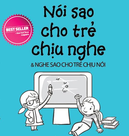 Nói Sao Cho Trẻ Chịu Nghe