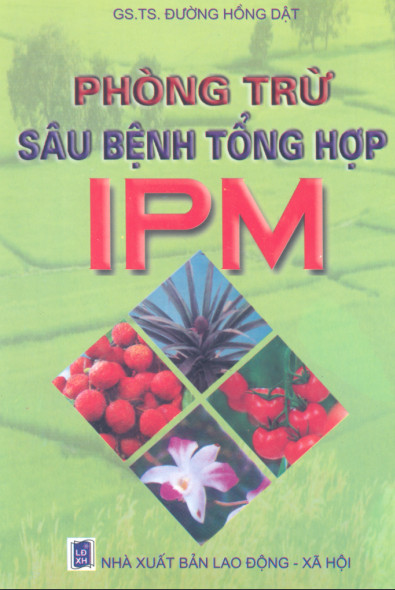 Phòng trừ sâu bệnh tổng hợp IPM