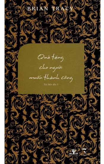 Quà Tặng Cho Người Muốn Thành Công