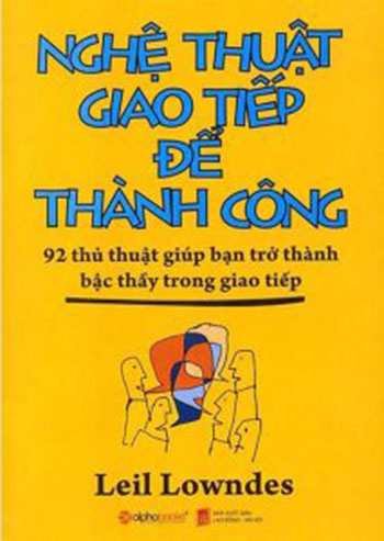 Nghệ Thuật Giao Tiếp Để Thành Công