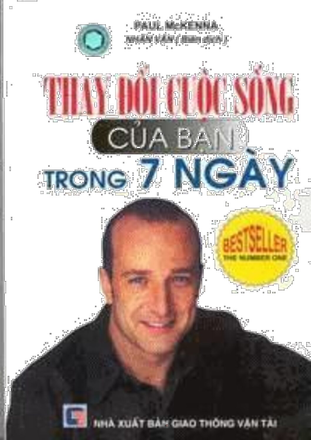 Thay đổi cuộc sống của bạn trong bảy ngày