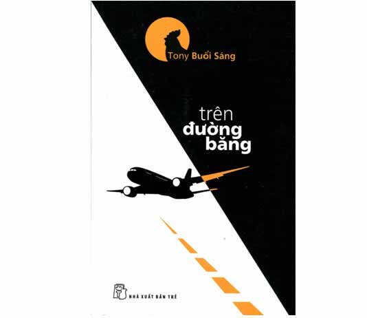 Tony Buổi Sáng – Trên Đường Băng