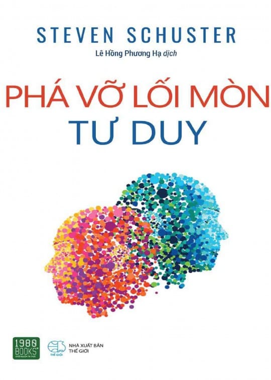 Phá Vỡ Lối Mòn Tư Duy