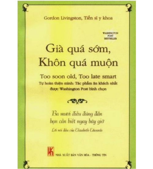 Già Quá Sớm Khôn Quá Muộn