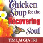 Chicken Soup For The Soul – Tập 12 – Tìm Lại Giá Trị Cuộc Sống