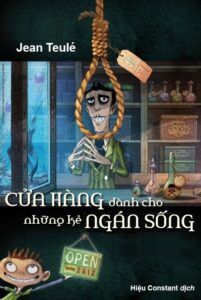 Cửa Hàng Dành Cho Những Kẻ Ngán Sống