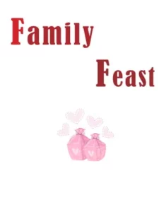 Family Feast - Cả Nhà Cùng Vui