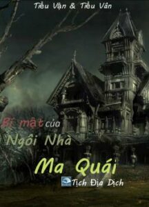 Bí Mật Của Ngôi Nhà Ma Quái