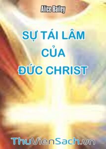 Sự Tái Lâm Của Đức Christ