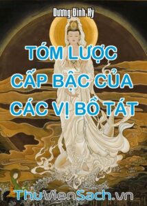 Tóm Lược Cấp Bậc Của Các Vị Bồ Tát