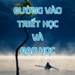 Đường Vào Triết Học Và Đạo Học