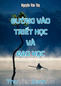 Đường Vào Triết Học Và Đạo Học