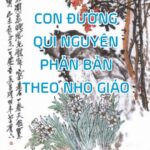 Con Đường Qui Nguyên Phản Bản Theo Nho Giáo